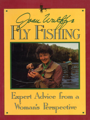 cover image of Joan Wulff's Fly Fishing